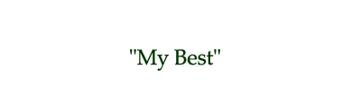 "My Best"