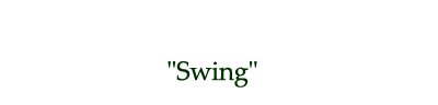 "Swing" 